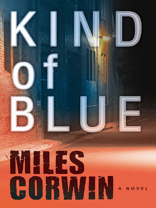 Title details for Kind of Blue by Miles Corwin - Available